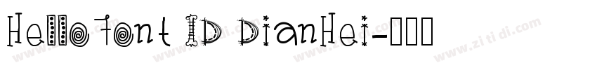HelloFont ID DianHei字体转换